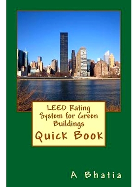 预订 LEED Rating System for Green Buildings: Quick Book: 9781505396713