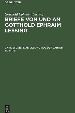 【预订】Briefe an Lessing aus den Jahren 1774–1781 9783111066653