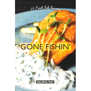Fishin’ Gone 9781072771432 Fish Recipes Fresh 预订