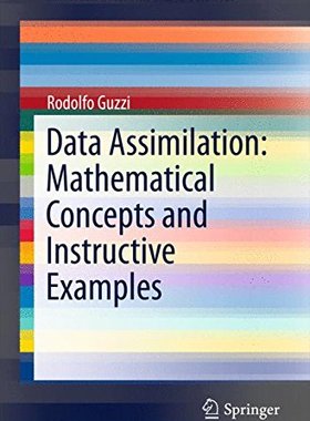 Data Assimilation: Mathematical Concepts and Instructive Examples