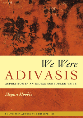 【预订】We Were Adivasis 9780226252995