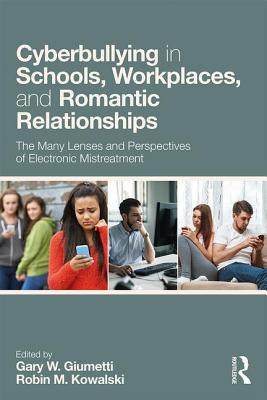 【预订】Cyberbullying in Schools, Workplaces, and Romantic Relationships