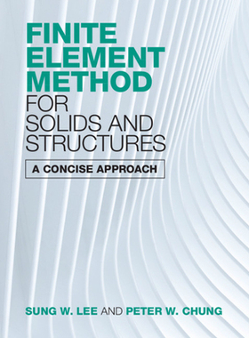 【预订】Finite Element Method for Solids and Structures