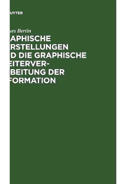 预订 Graphische Darstellungen und die graphische Weiterverarbeitung der Information: 9783110069006