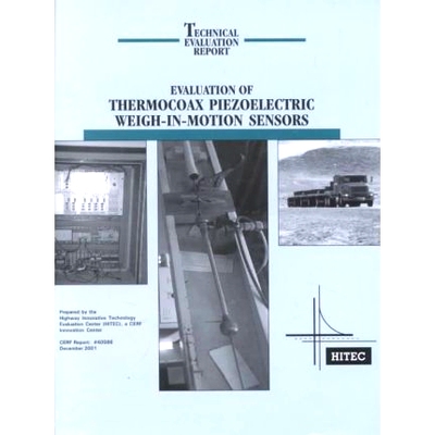 预订 Evaluation of Thermocoax Piezoelectric Weigh-in-motion Sensors: 9780784405864