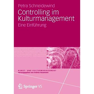 预订 Controlling im Kulturmanagement: Eine Einführung: 9783531177113