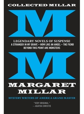 预订 Collected Millar: Legendary Novels of Suspense: A Stranger in My Grave; How Like an Angel; The Fiend; Beyond This P