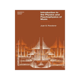 [预订]Introduction to the Physics and Psychophysics of Music 9781461599838