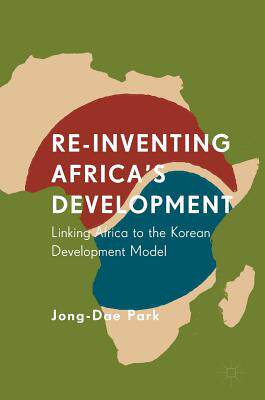 【预订】Re-Inventing Africa’s Development