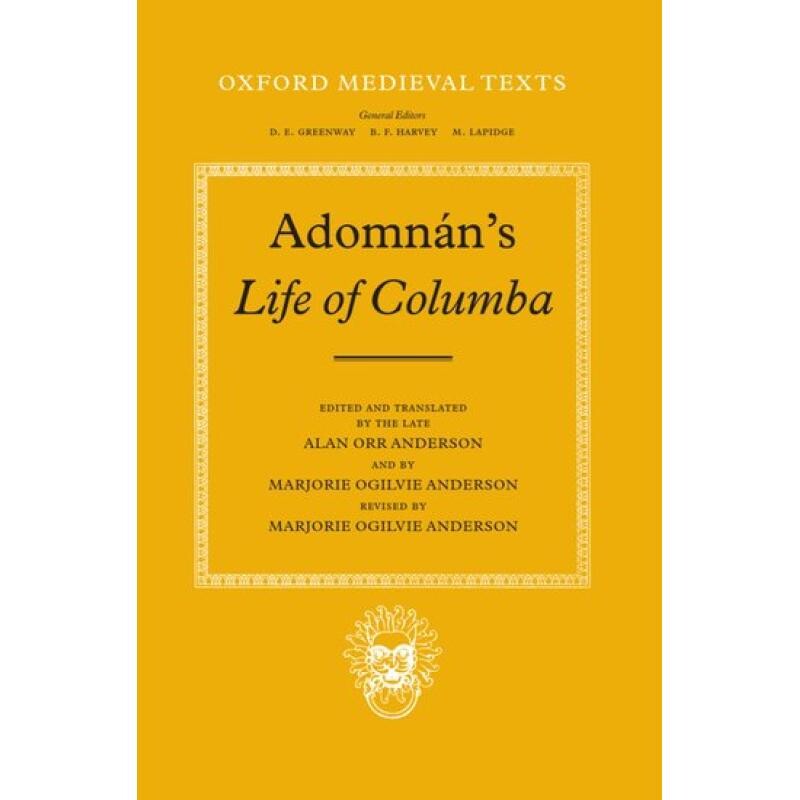 预订 Adomnan’s Life of Columba 阿德曼的圣哥伦伯传 9780198202158