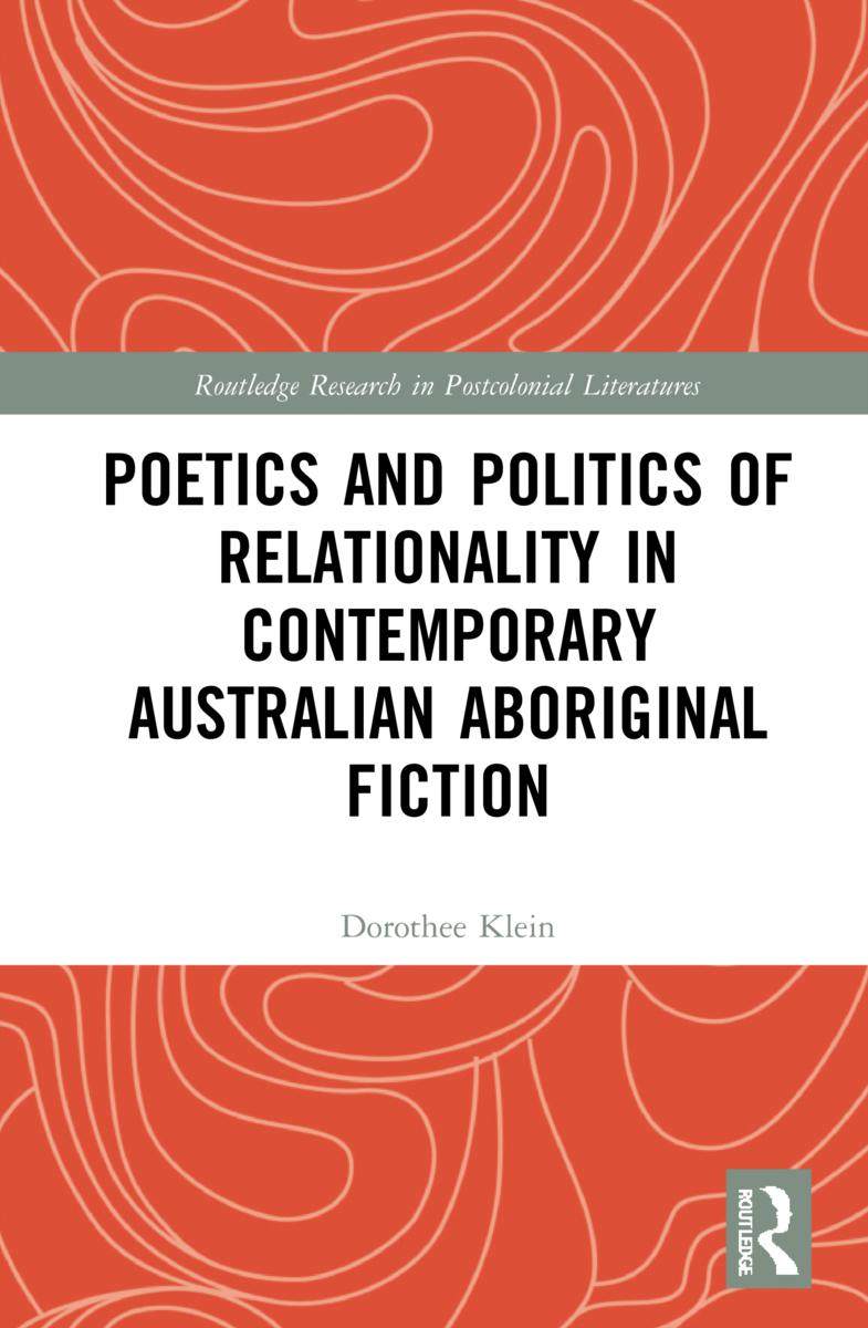 [预订]Poetics and Politics of Relationality in Contemporary Australian Aboriginal Fiction 9781032117119