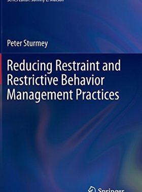 【预订】Reducing Restraint and Restrictive Behavior Management Practices 9783319175683