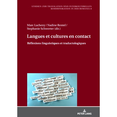 预订 Langues et cultures en contact: Réflexions linguistiques et traductologiques 接触的语言和文化: 9783631830765