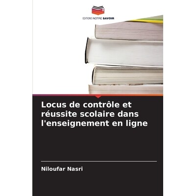 预订 Locus de contrôle et réussite scolaire dans l’enseignement en ligne 9786202281980