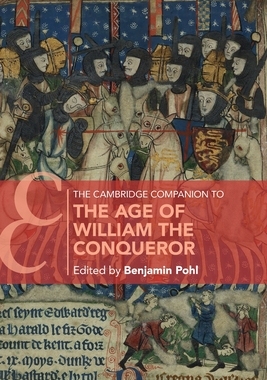【预订】The Cambridge Companion to the Age of William the Conqueror 9781108728478