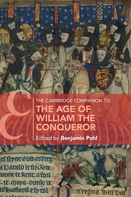 【预订】The Cambridge Companion to the Age of William the Conqueror 9781108728478