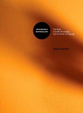 预订 Intangible Materialism: The Body, Scientific Knowledge, and the Power of Language