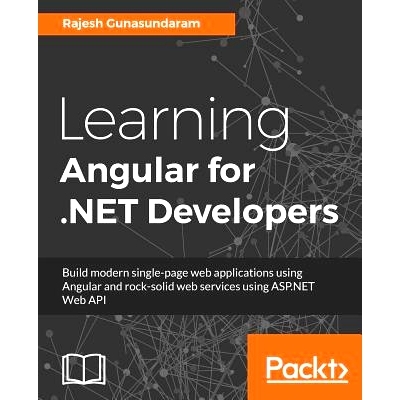 预订 Learning Angular 4 for .NET Developers 学习角2，为网络*: 9781785884283