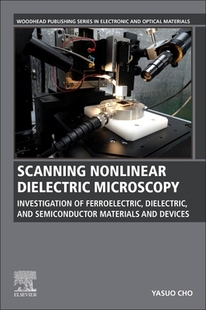 and Ma... Nonlinear Investigation Microscopy Scanning Dielectric Semiconductor Ferroelectric 预订