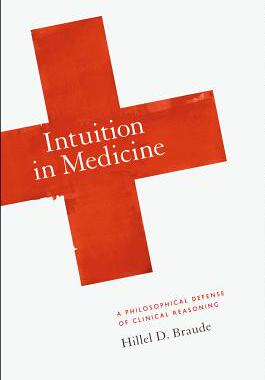 【预订】Intuition in Medicine 9780226071664