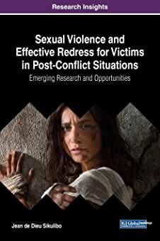 【预订】Sexual Violence and Effective Redress for Victims in Post-Conflict Situations