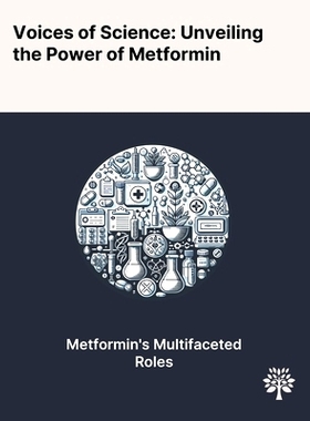 预订 Voices of Science: Unveiling the Power of Metformin