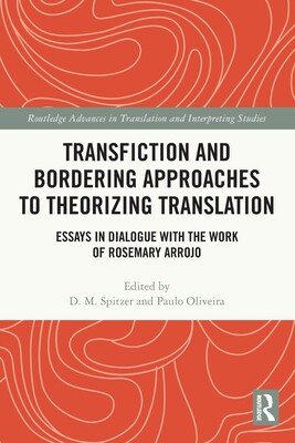 预订 Transfiction and Bordering Approaches to Theorizing Translation