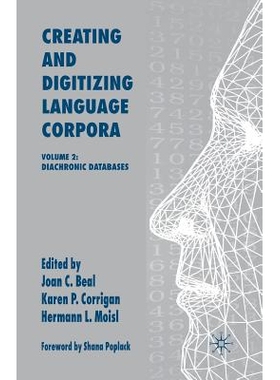 预订 Creating and Digitizing Language Corpora: Volume 2: Diachronic Databases: 9781349522354