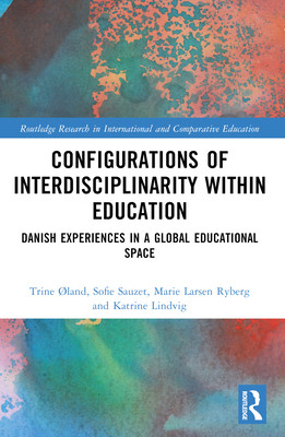 预订 Configurations of Interdisciplinarity Within Education