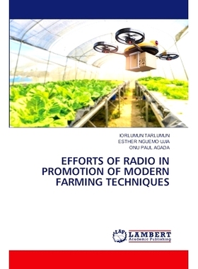 预订 Efforts of Radio in Promotion of Modern Farming Techniques: 9783330035737