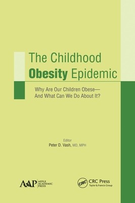 【预订】the childhood obesity epidemic: why are our children