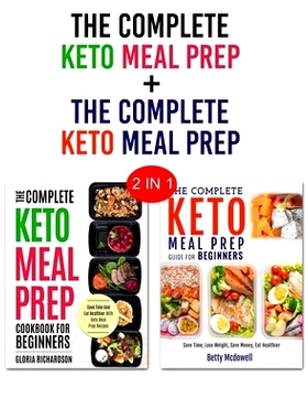 预订 Keto Meal Prep & Keto Meal Prep: 2 in 1 Bundle - Learn How To Meal Prep Today and Become Keto