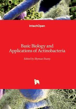 [预订]Basic Biology and Applications of Actinobacteria 9781789846140