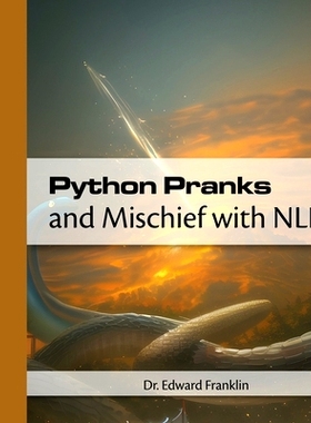 预订 Python Pranks and Mischief with NLP