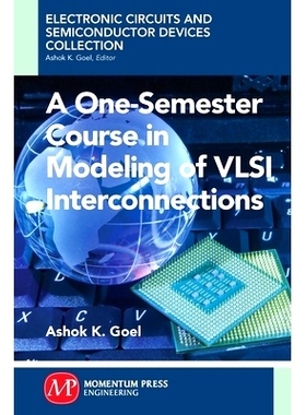 预订 A One-Semester Course in Modeling of VLSI Interconnections: 9781606505120