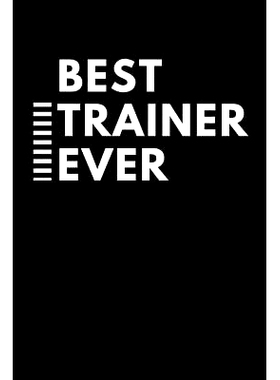 预订 Best Trainer Ever: Best Tutor Ever: 9781729053232