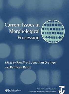 【预订】Current Issues in Morphological Processing