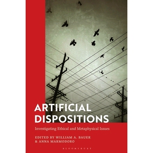 预订 Artificial Dispositions: Investigating Ethical and Metaphysical Issues: 9781350336155