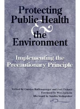 预订 Protecting Public Health and the Environment: Implementing The Precautionary Principle: 9781559636889