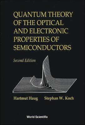【预订】Quantum Theory of the Optical and Electronic Properties of Semiconductors: 2nd Edition