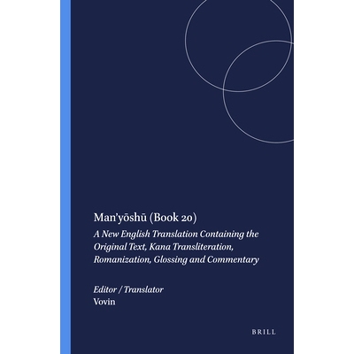 预订 Man’yōshū (Book 20): A New English Translation Containing the Original Text, Kana Transliteration, Romanization,