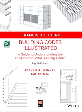 预订 Building Codes Illustrated 8Th Edition: A Guide to Understanding the 2024 International Building Code 建筑规范图解