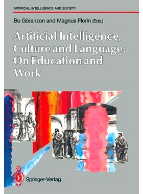 预订 Artifical Intelligence, Culture and Language: On Education and Work: 9783540195733