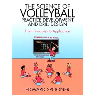 预订 The Science of Volleyball Practice Development and Drill Design: From Principles to Application: 9781469791593