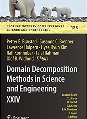 【预售】Domain Decomposition Methods in Science and Engineering XXIV
