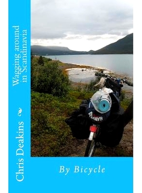 预订 Wagging around in Scandinavia: By Bicycle: 9781985449428