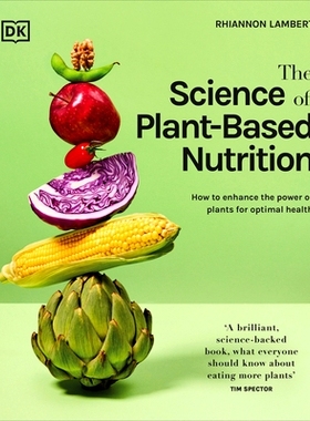 预订 The Science of Plant-Based Nutrition: How to Enhance the Power of Plants for Optimal Health: The Sunday Times Bests