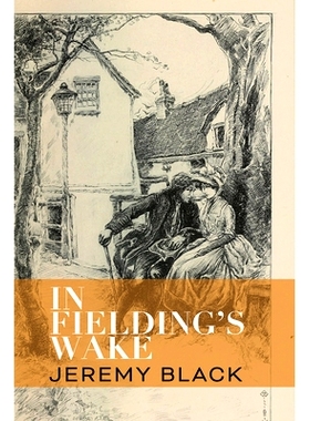 预订 In Fielding’s Wake 在菲尔丁的苏醒中: 9781587314285