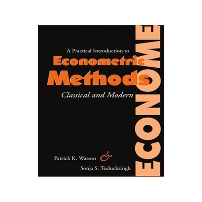 [预订]A Practical Introduction to Econometric Methods-Classical and Modern 9789766401221