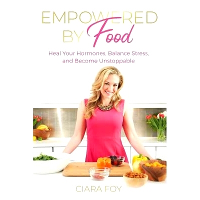 预订 Empowered by Food: Heal Your Hormones, Balance Stress, and Become Uns*pable: 9781095059418
